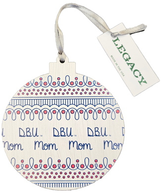 Legacy DBU Mom Wood Ornament