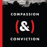 Compassion (&) Conviction: The AND Campaign's Guide to Faithful Civic Engagement